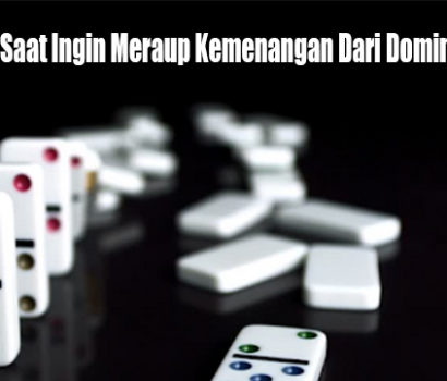 Pahami Ini Saat Ingin Meraup Kemenangan Dari DominoQQ Online