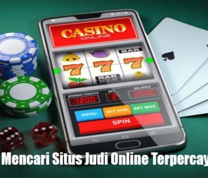 Panduan Mencari Situs Judi Online Terpercaya Saat Ini